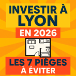 investir à Lyon en 2026